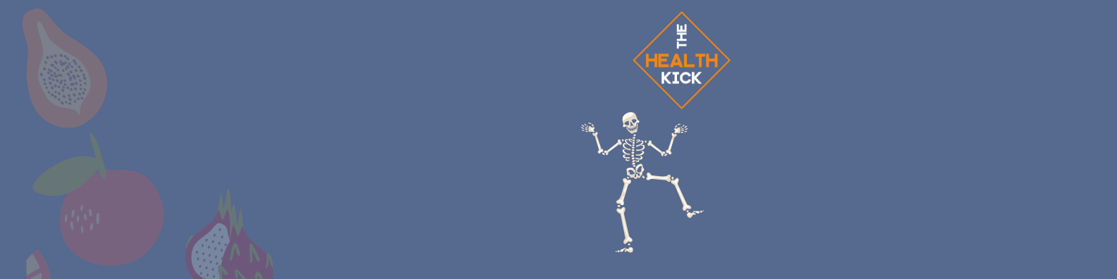 How Food Shapes Your Child Series – Building a Skeleton